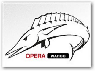 Opera Wahoo